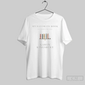Karen Kingsbury My Favorite Book Is Anything T Shirt