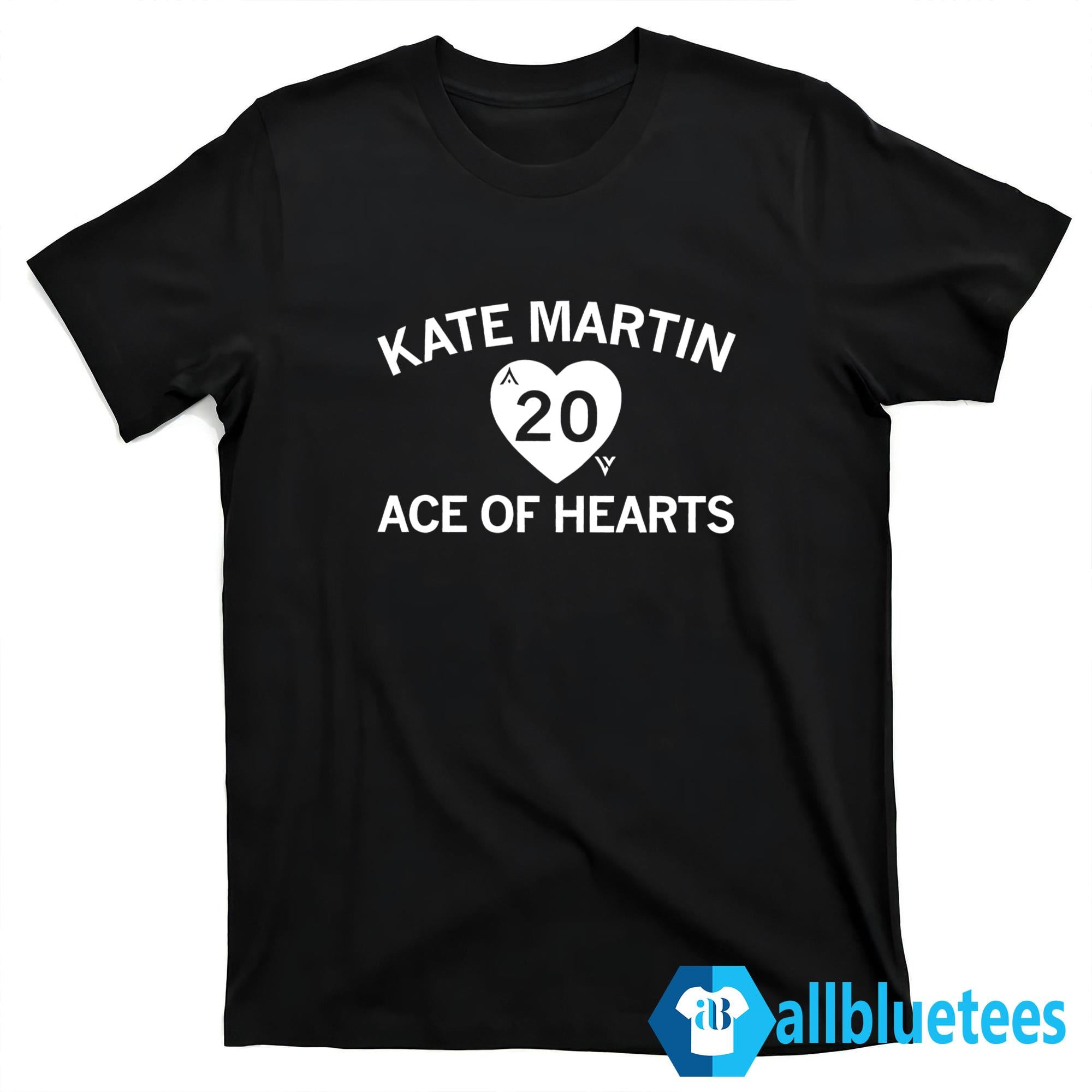 Kate Martin Ace of Hearts Shirt
