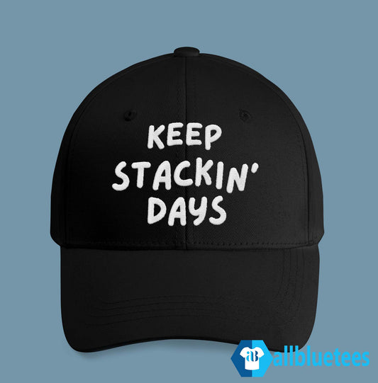 Keep Stacking Days Hat