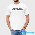 Kelly My Nail Tech Is My Therapist Shirt