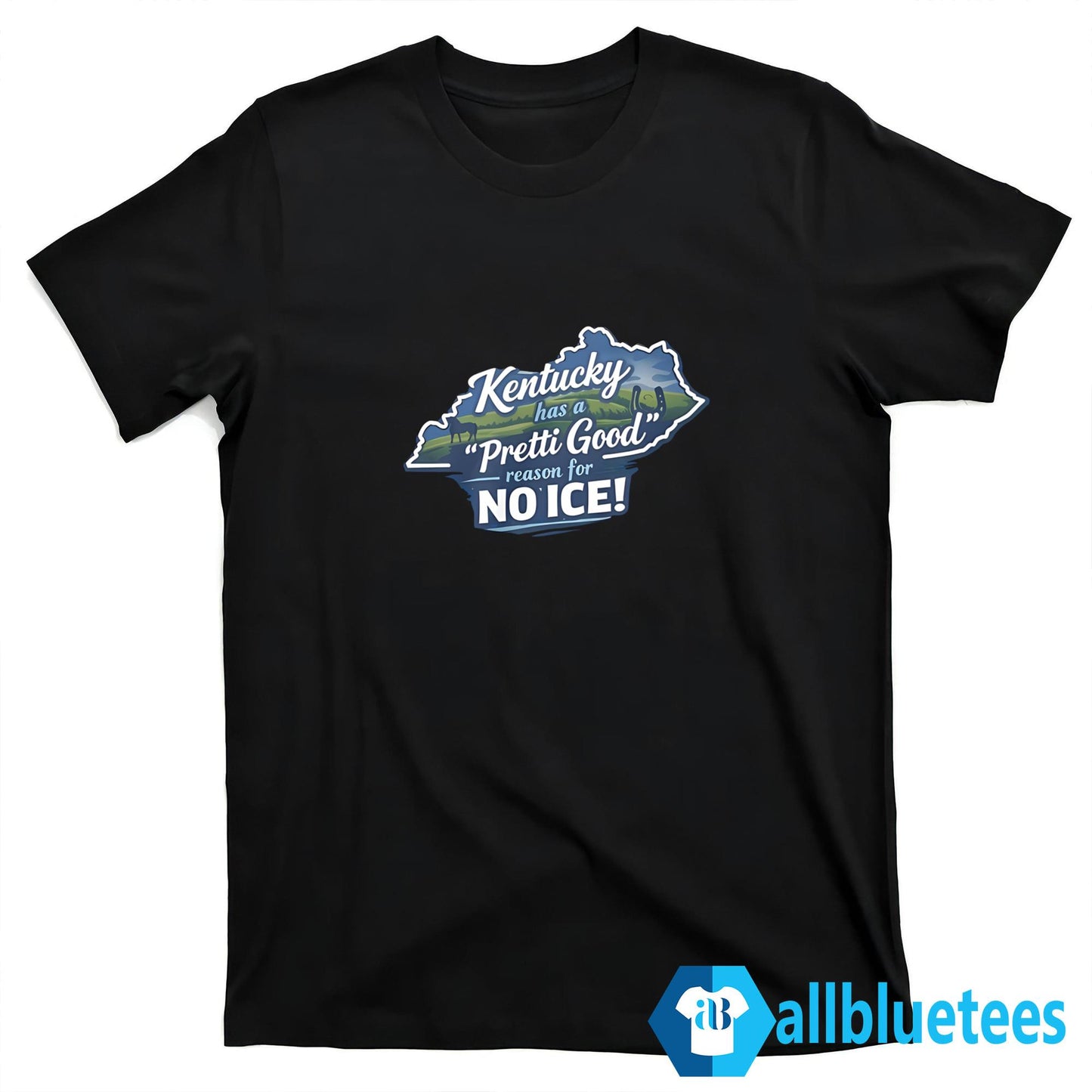 Kentucky Has A Pretti Good Reason For No ICE Shirt