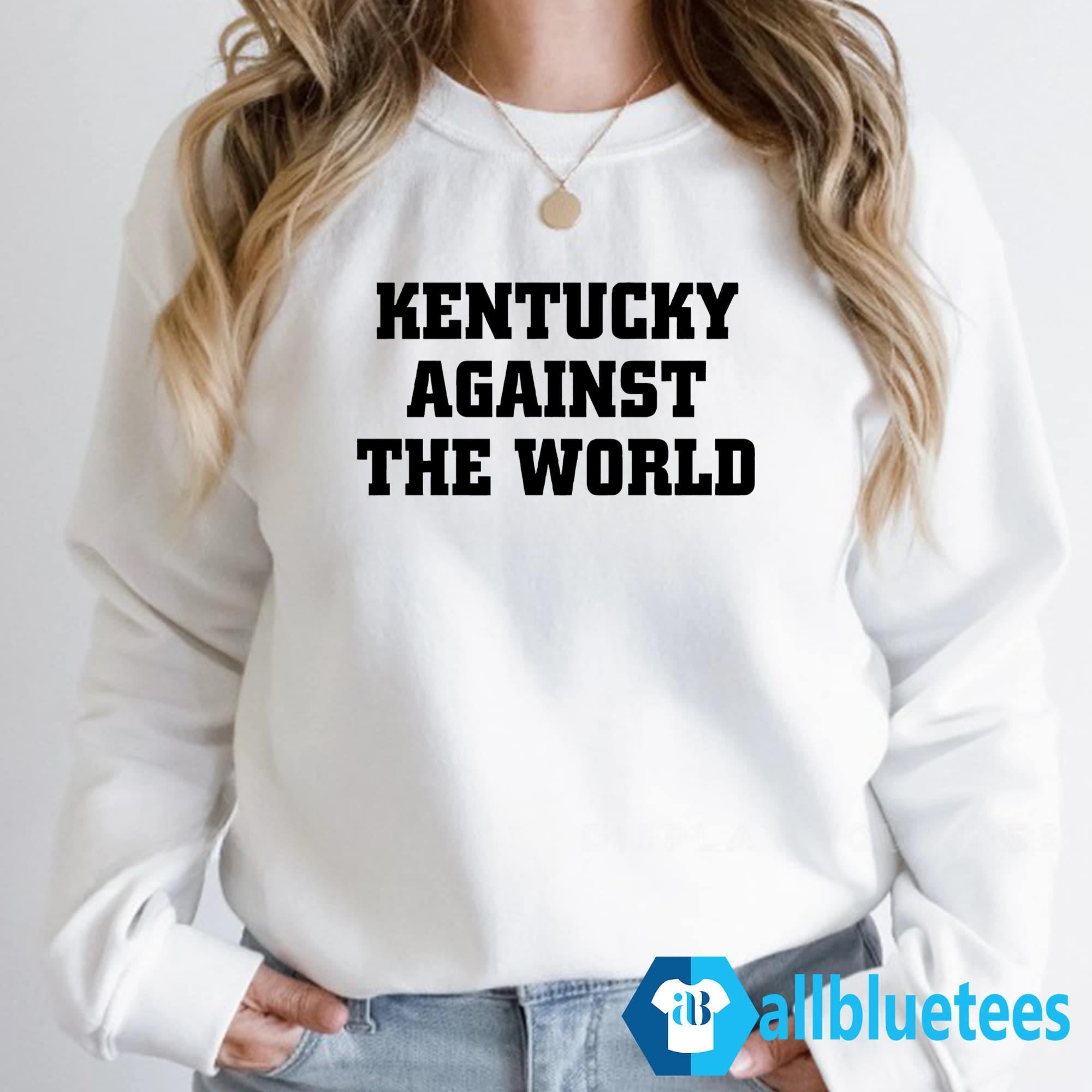 Kentucky Against The World Shirt