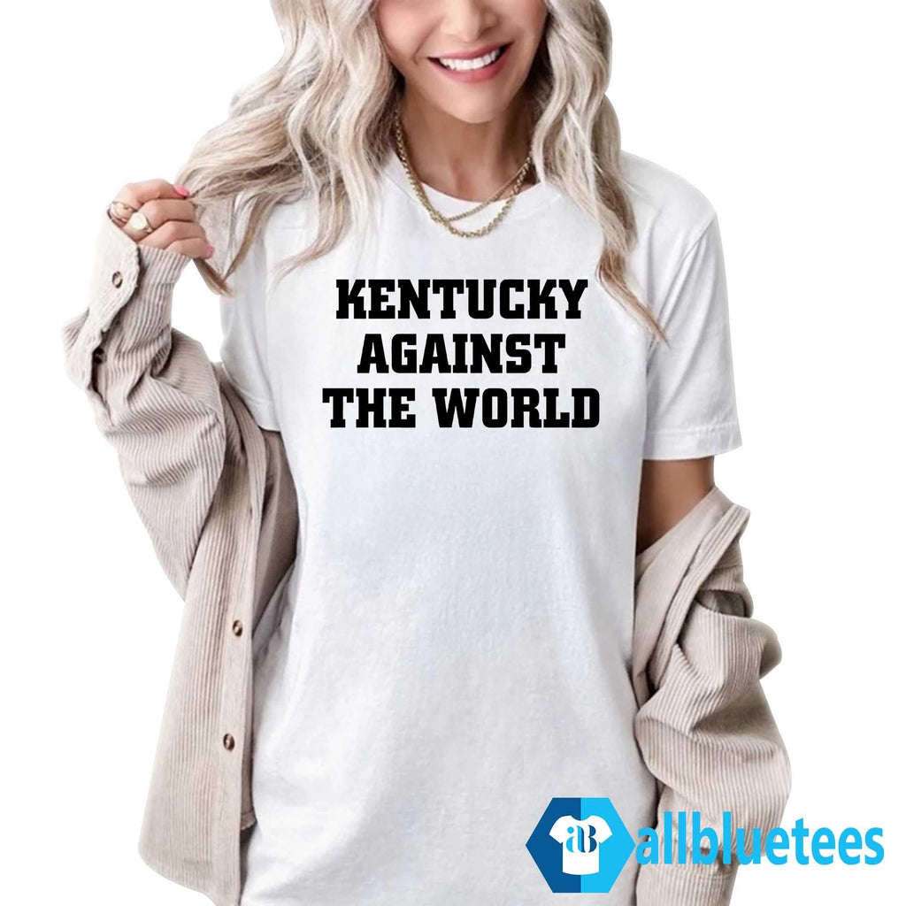 Kentucky Against The World Shirt