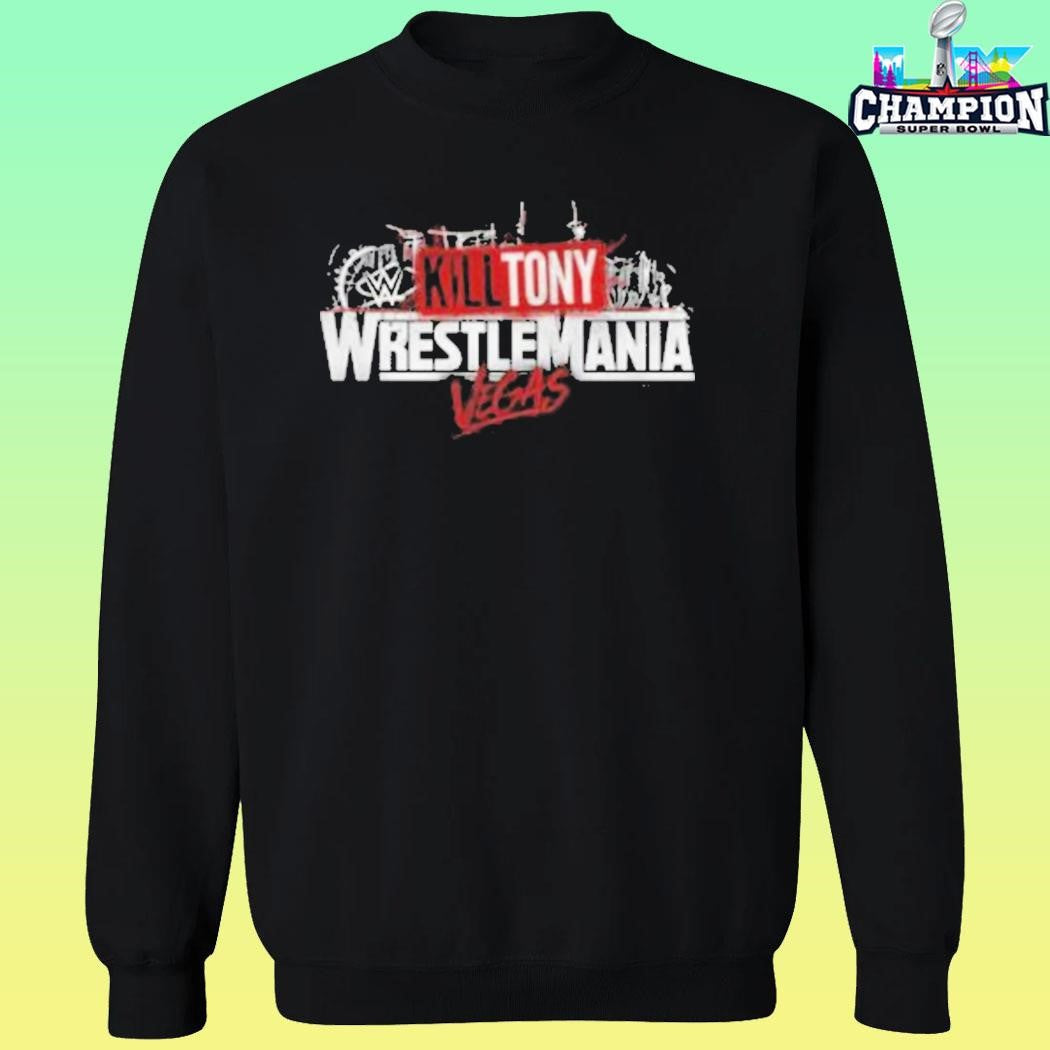 Kill Wrestlemania Shirt