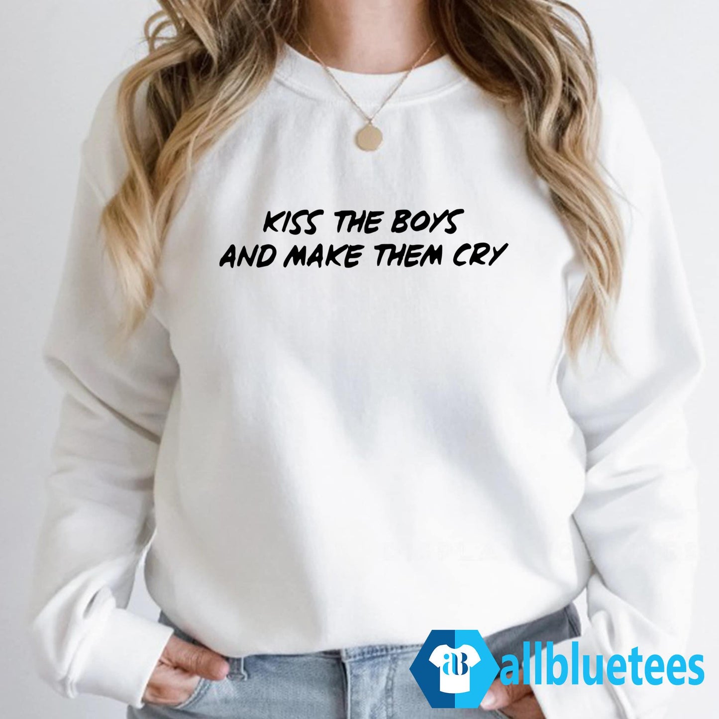 Kiss The Boys And Make Them Cry Shirt