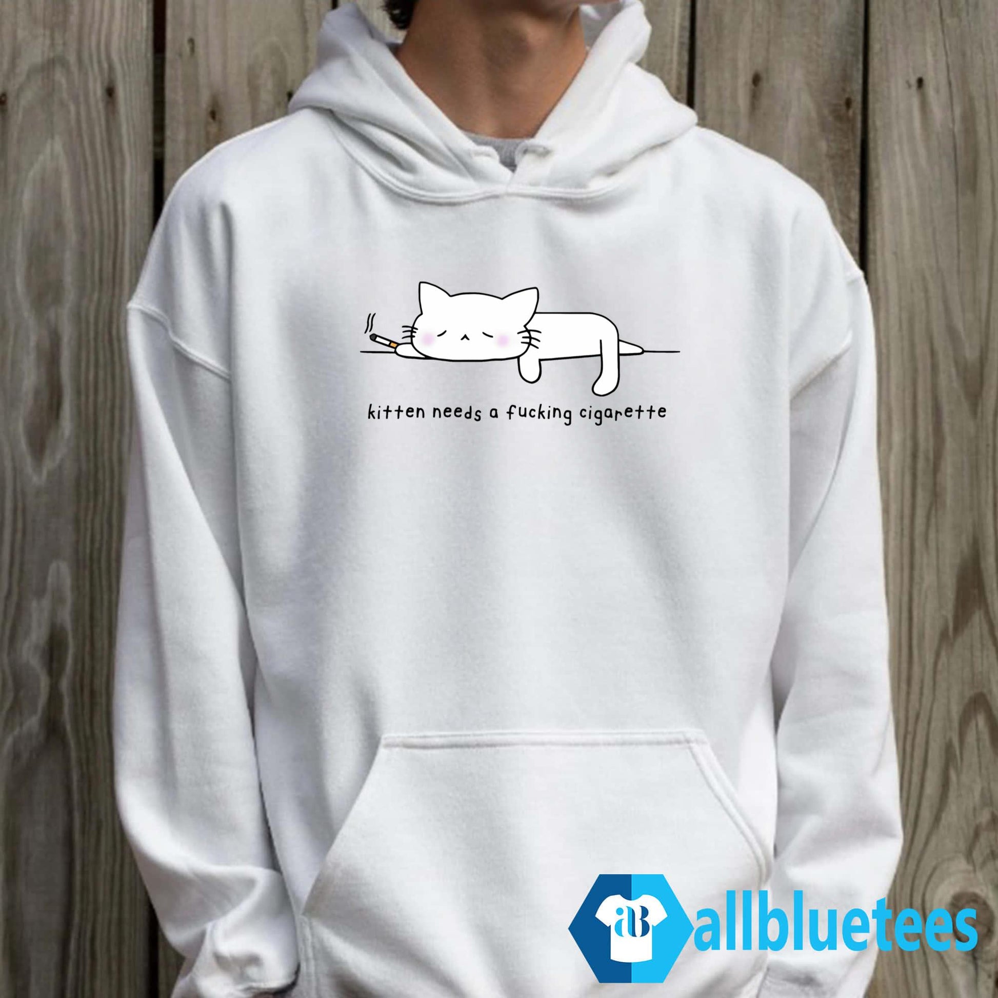 Kitten Needs A Fucking Cigarette Shirt