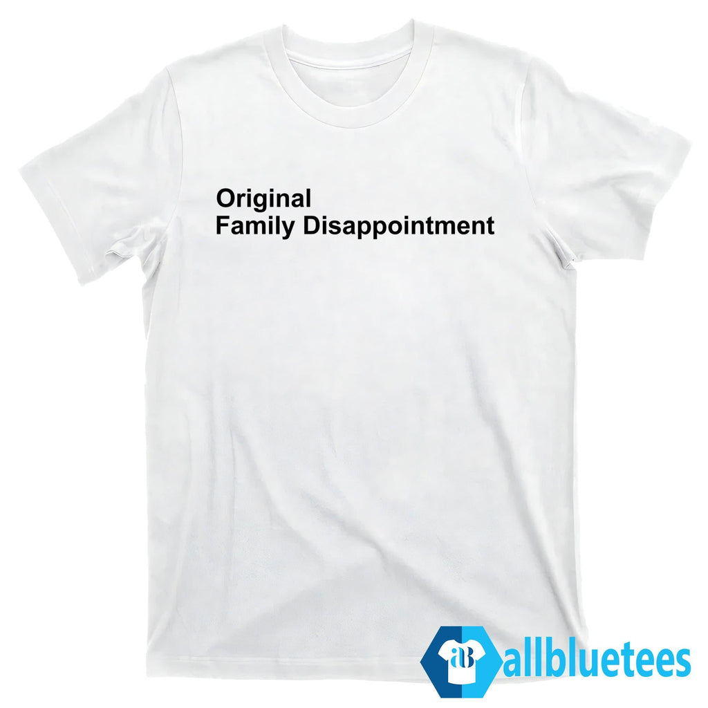 Kunal Bhan Original Family Disappointment Shirt