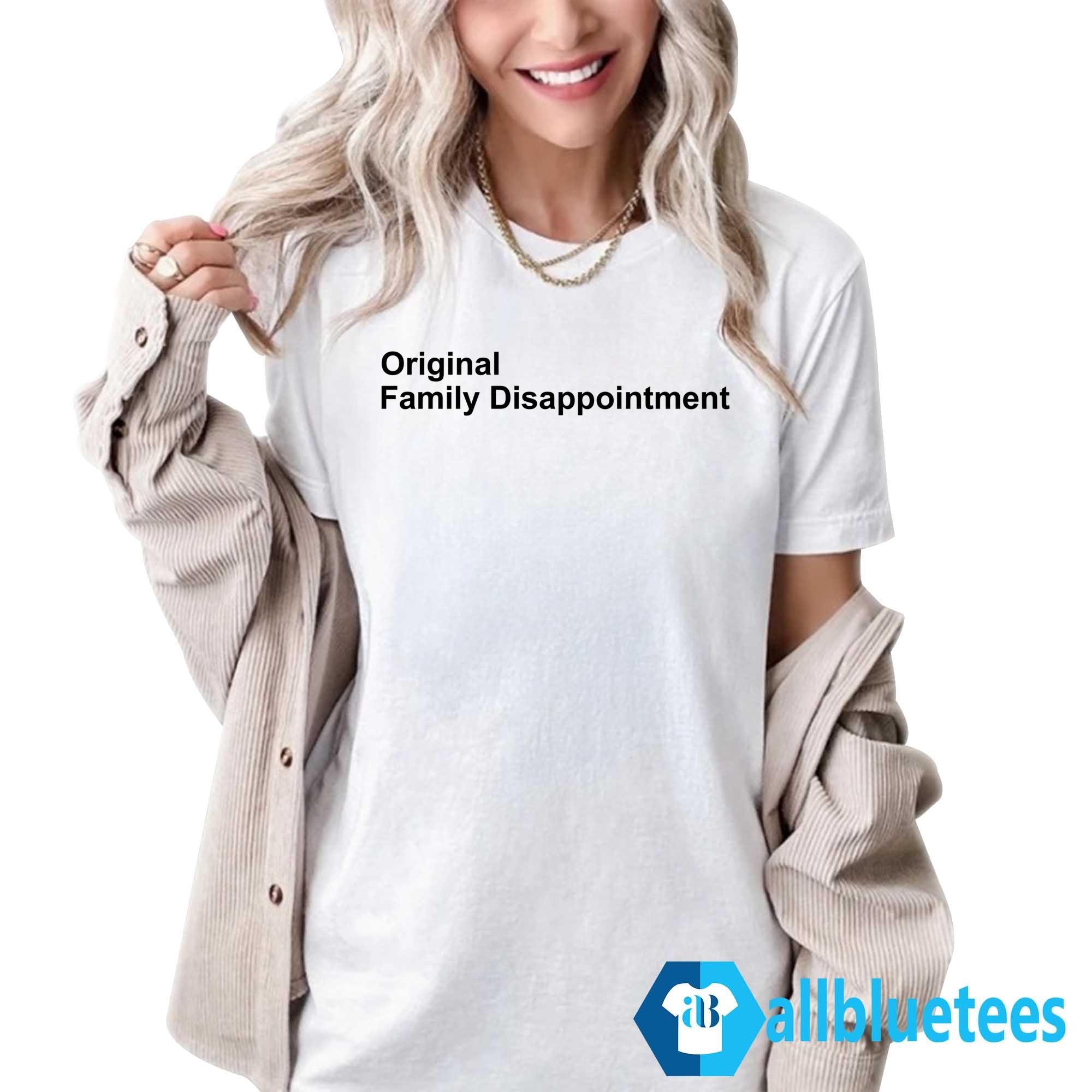 Kunal Bhan Original Family Disappointment Shirt