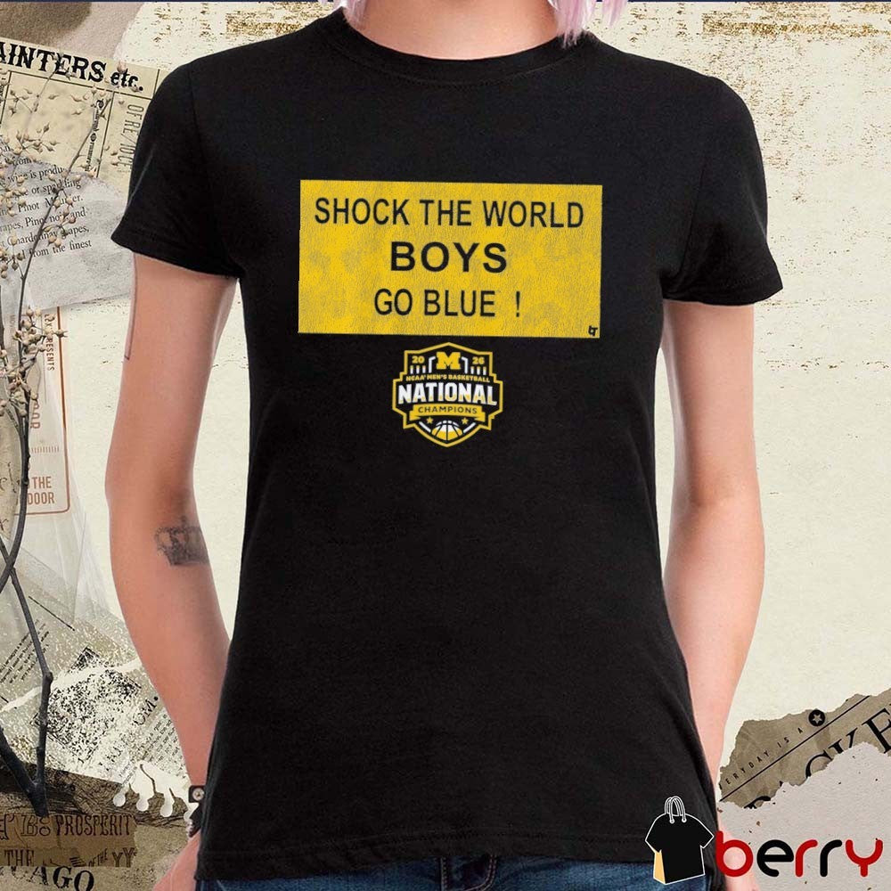 Michigan Wolverines 2026 NCAA Men’s Basketball National Champions Shock The World Boys Go Blue t-shirt