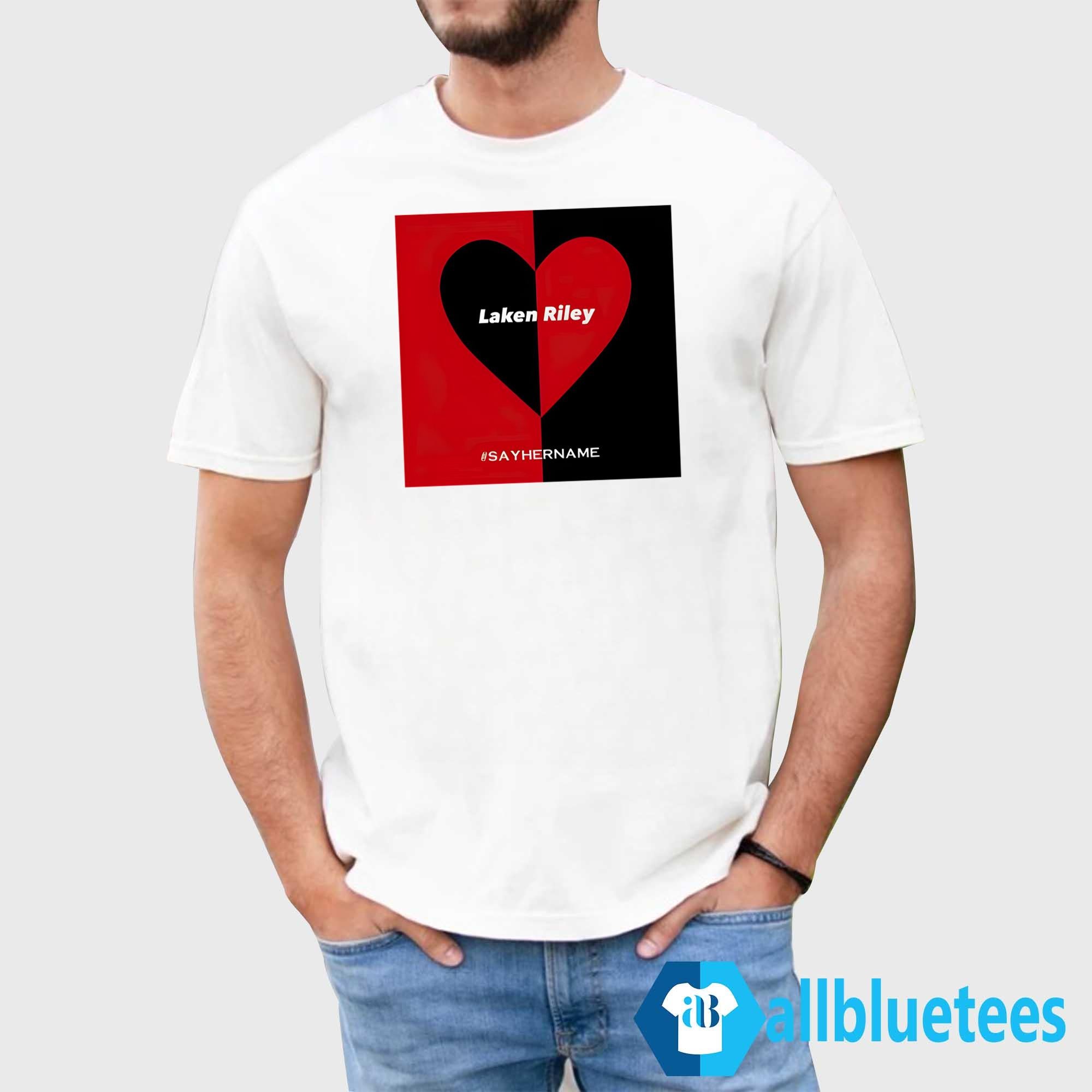 Laken Riley Heart Say Her Name Shirt