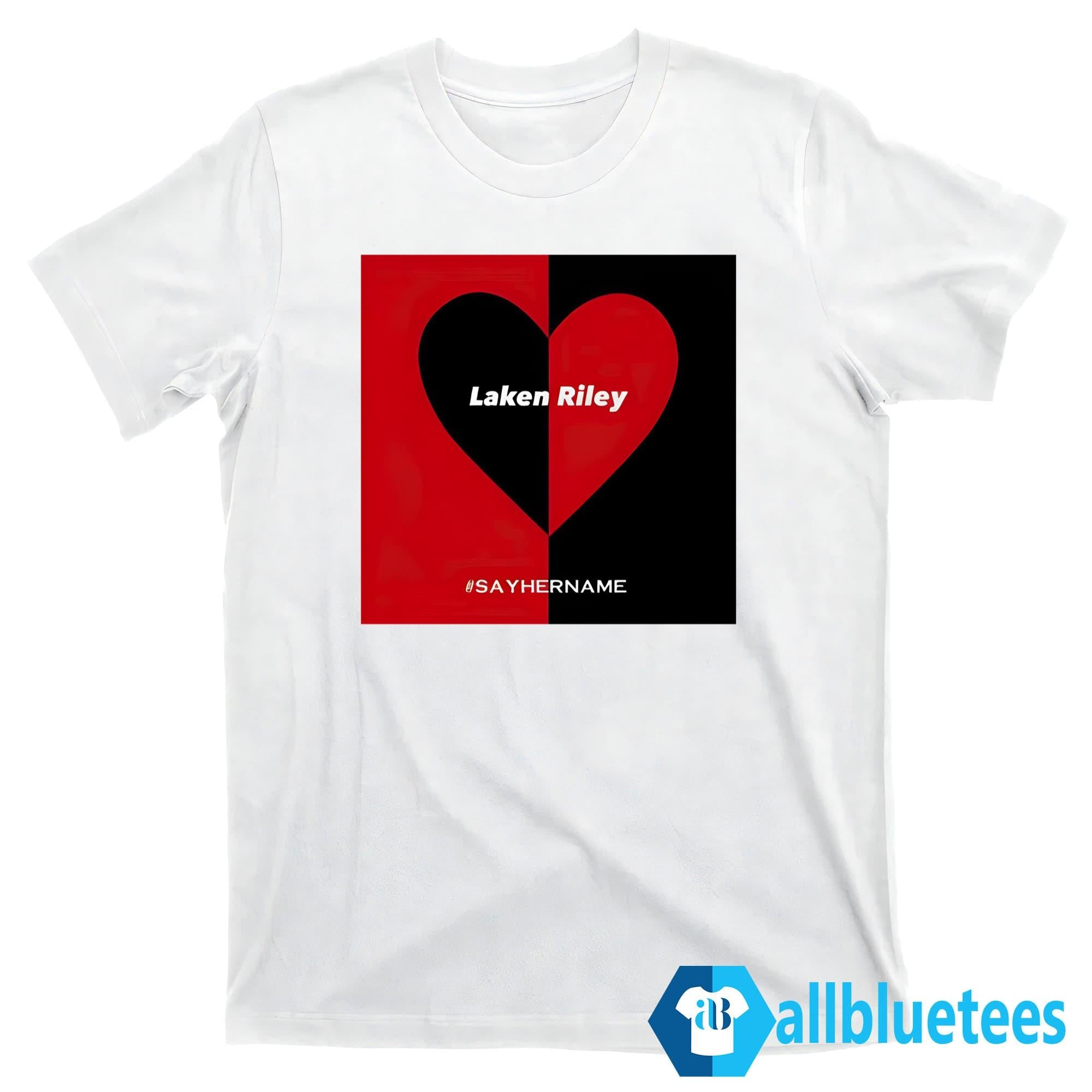 Laken Riley Heart Say Her Name Shirt