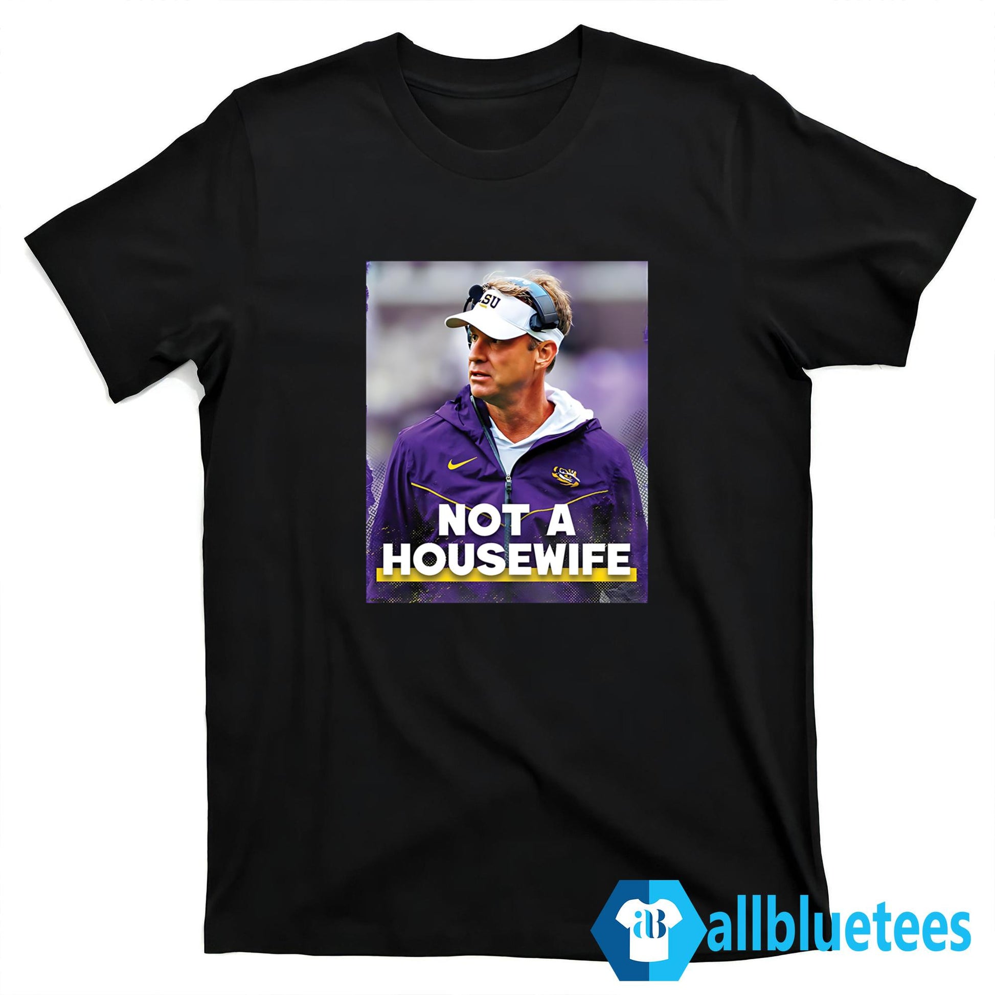 Lane Kiffin Not A Housewife Shirt