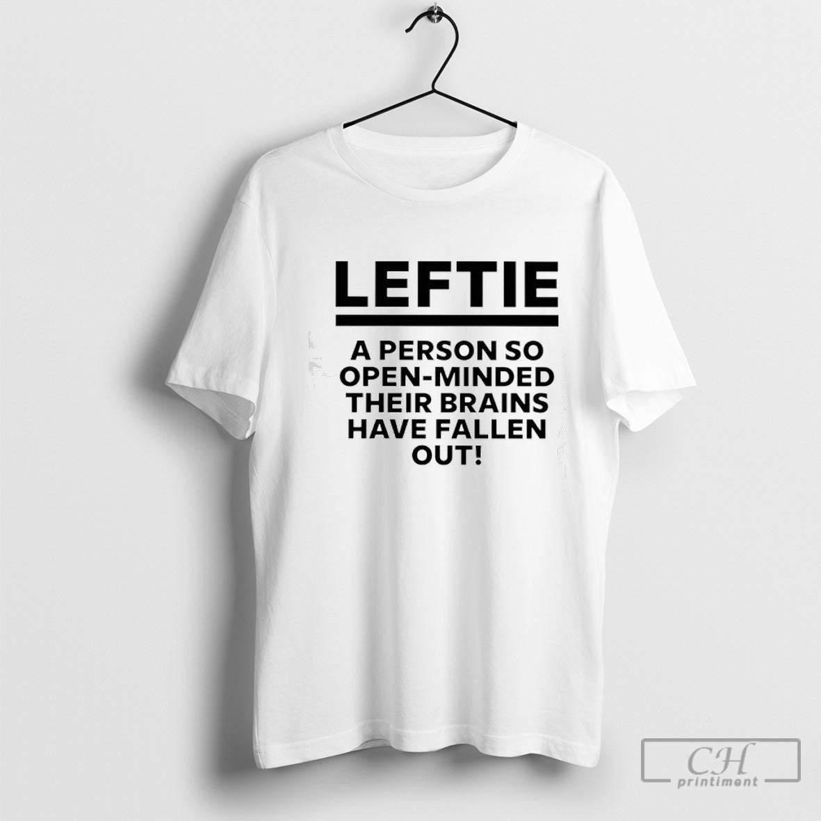 Leftie A Person So Open Minded Their Brains Have Fallen Out Shirt Sweater