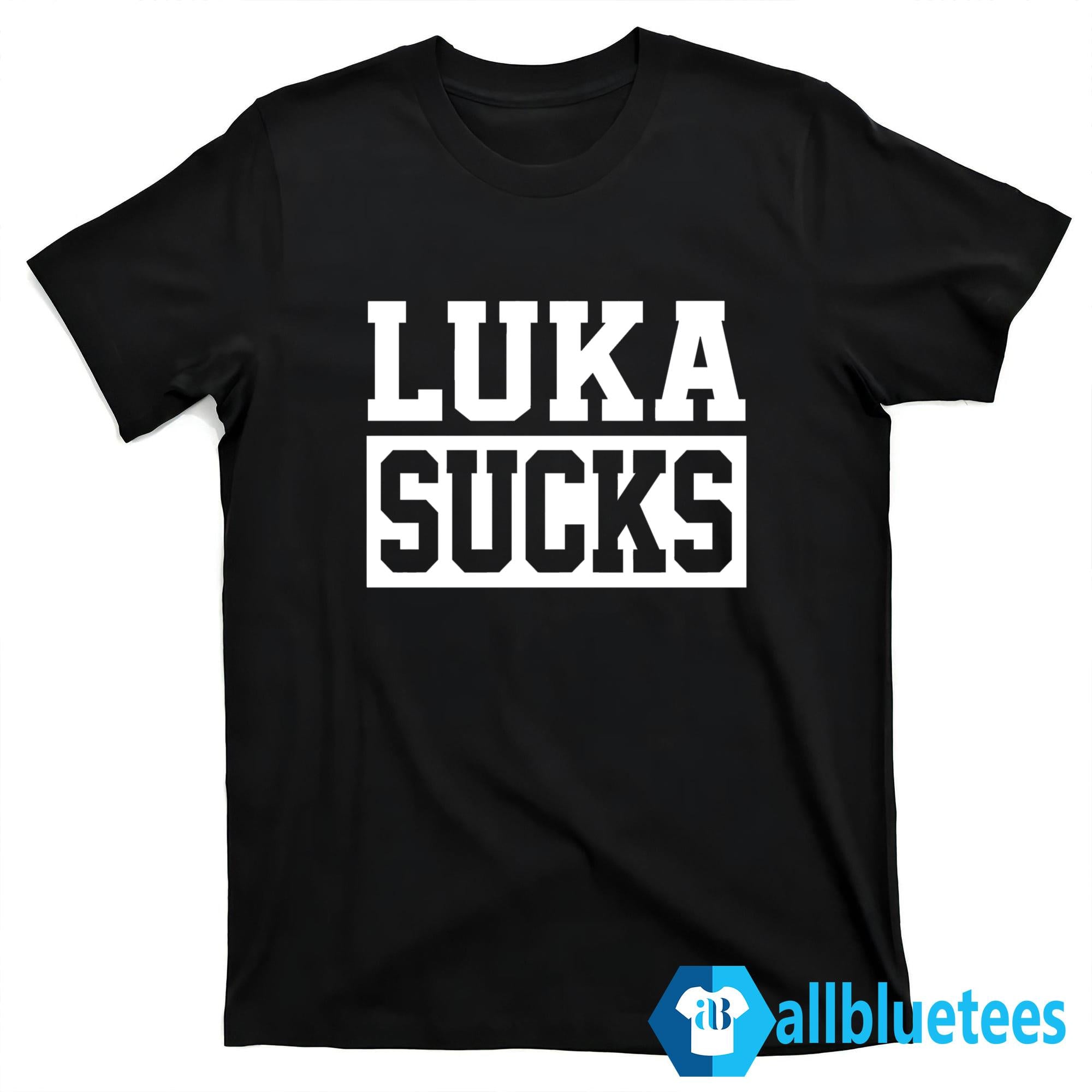 Legion Hoops Luka Sucks Shirt