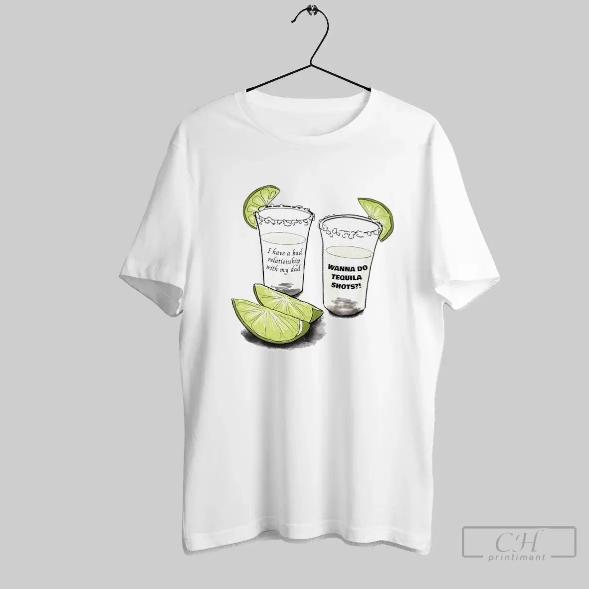 Lemonade I Have A Bad Relationship With My Dad Wanna Do Tequila Shots