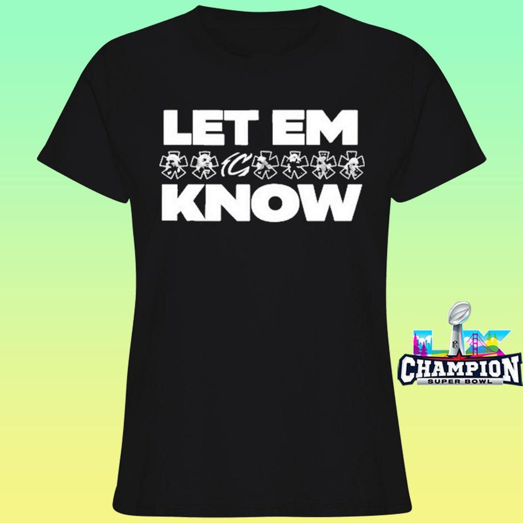 Let Em Know 2026 Shirt