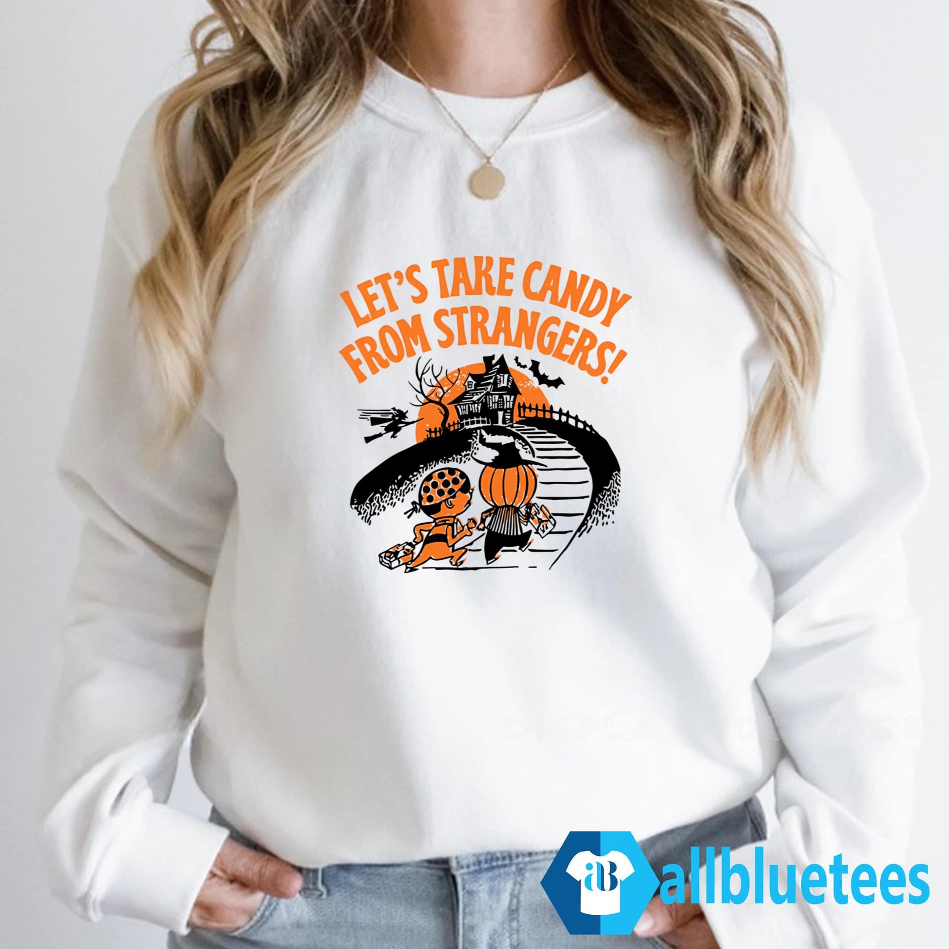 Let’s Take Candy From Strangers Halloween Shirt