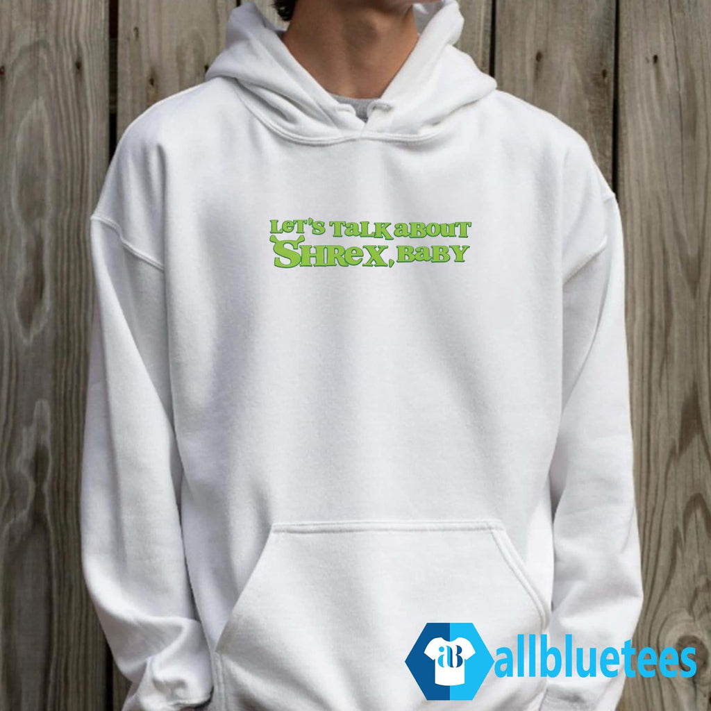 Let’s Talk About Shrex Baby Shirt