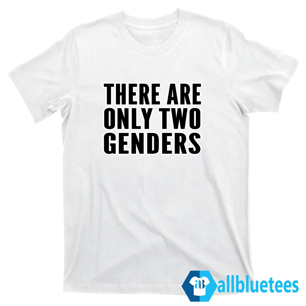 Liam Morrison There Are Only Two Genders Shirt