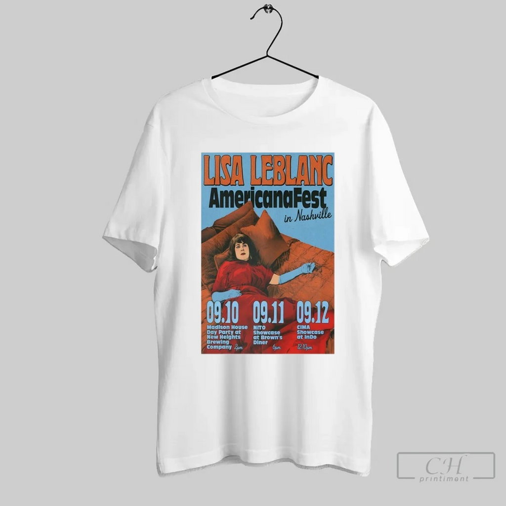 Lisa Leblanc Sep 10 12 2025 Americanafest In Nashville Tn T Shirt
