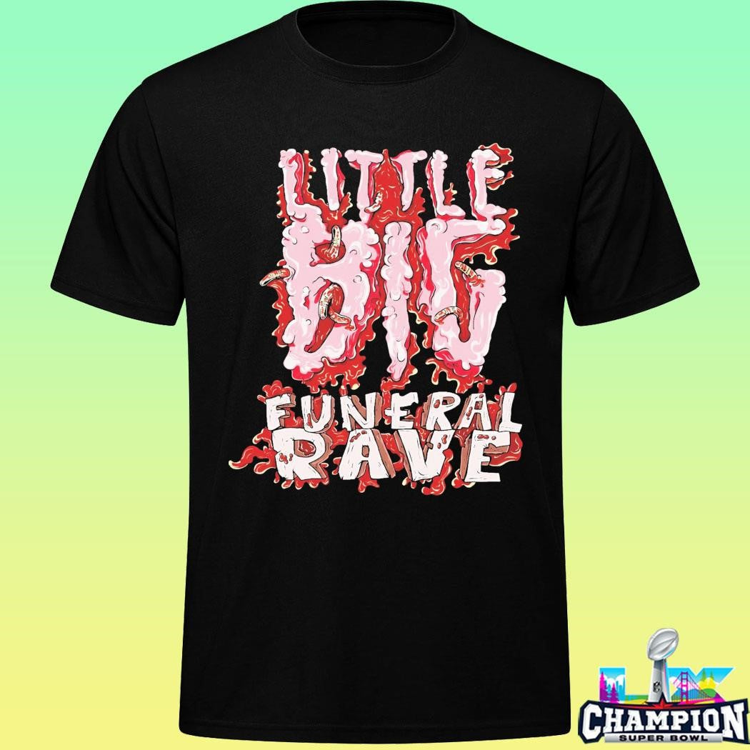 Little Big Funeral Rave Shirt