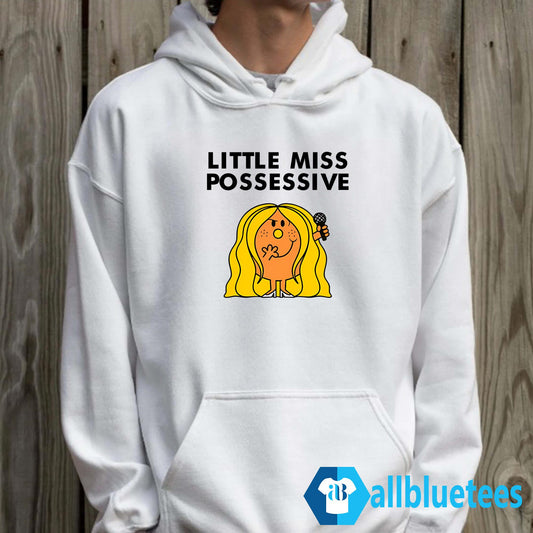 Little Miss Possessive Hoodie