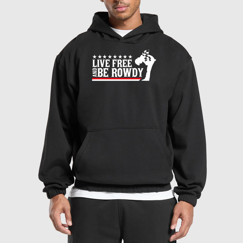Live Free And Be Rowdy Shirt