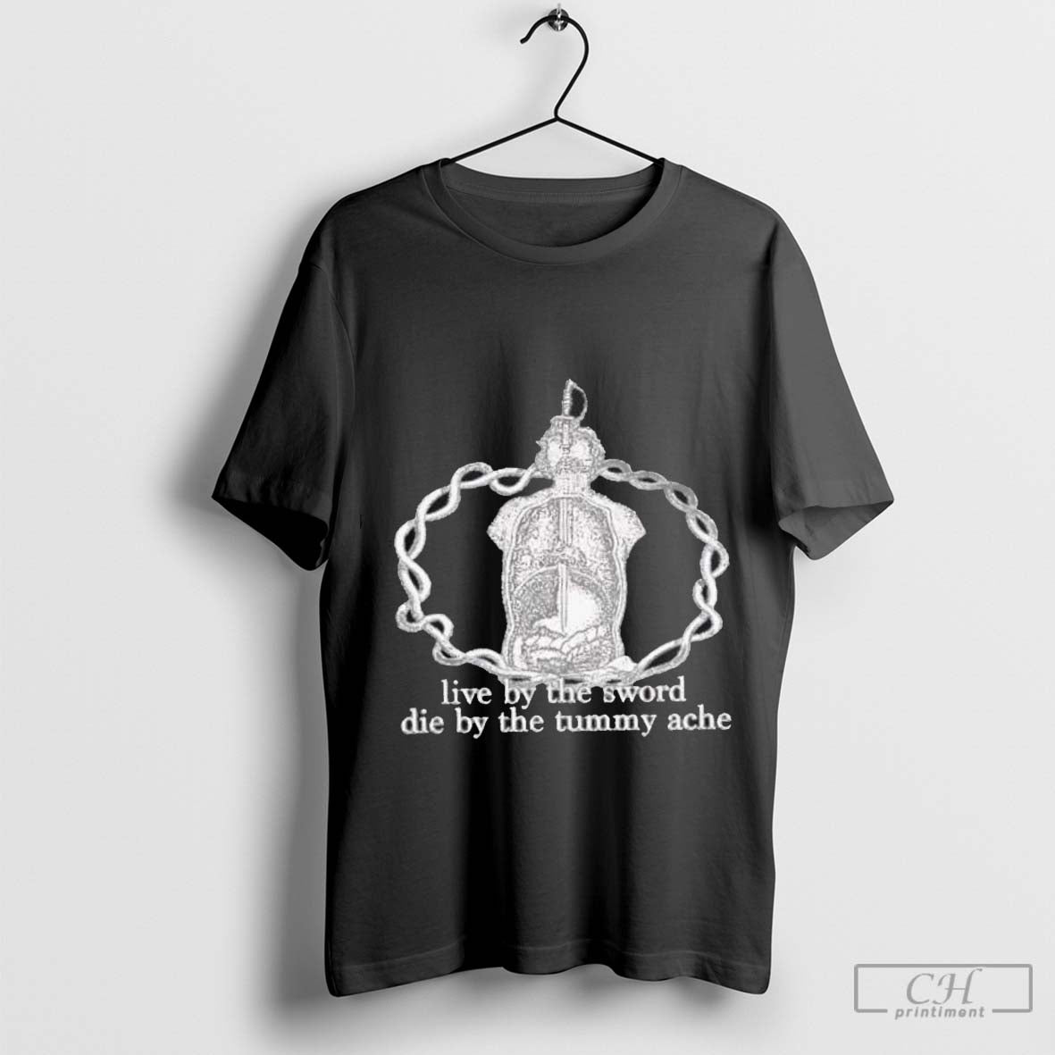 Live By The Sword Die By The Tummy Ache
