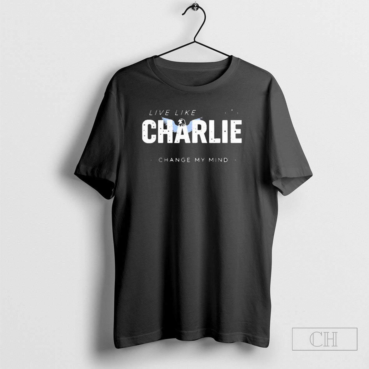 Live Like Charlie Change My Mind
