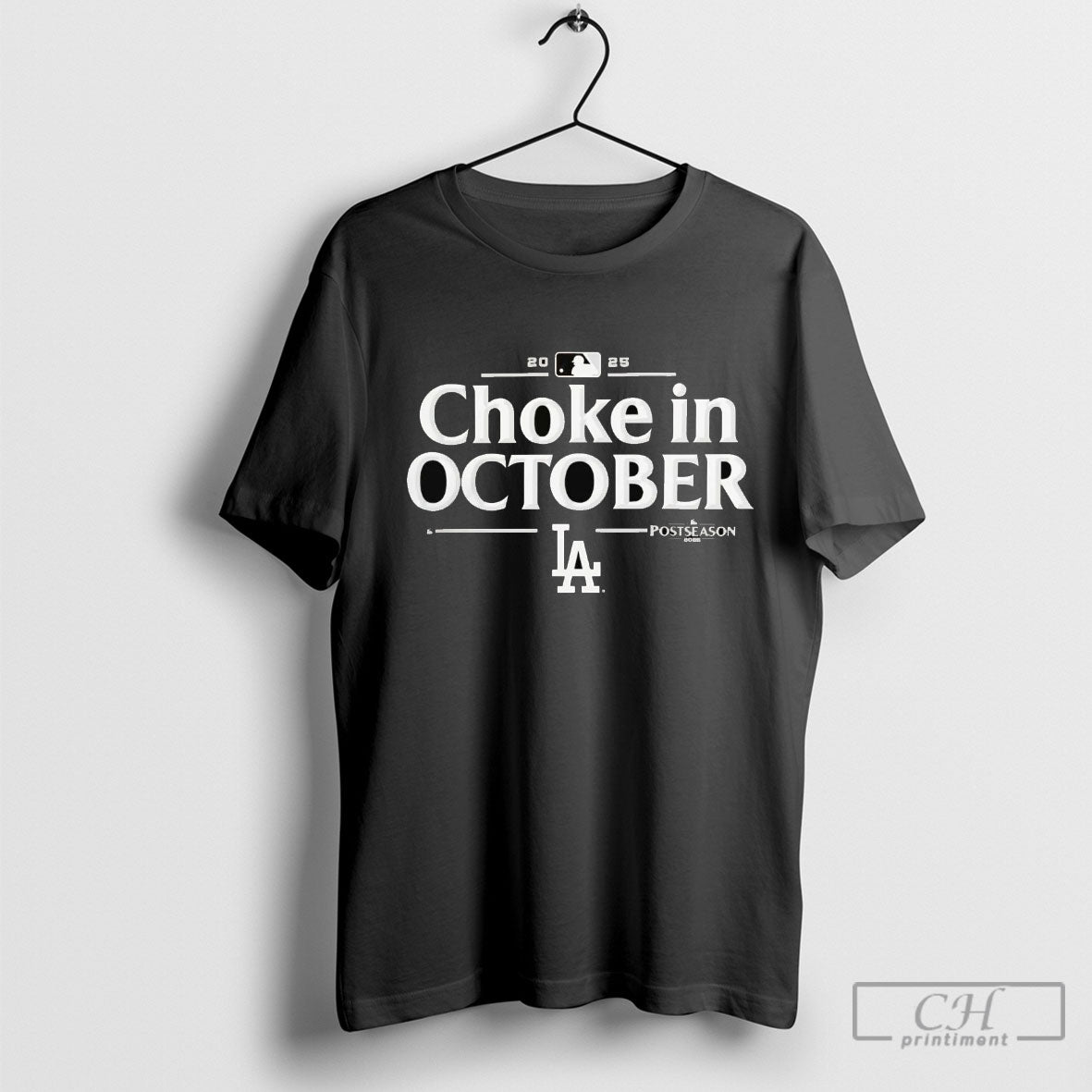 Los Angeles Dodgers 2025 Choke In October Mlb Postseason Shirt Sweater