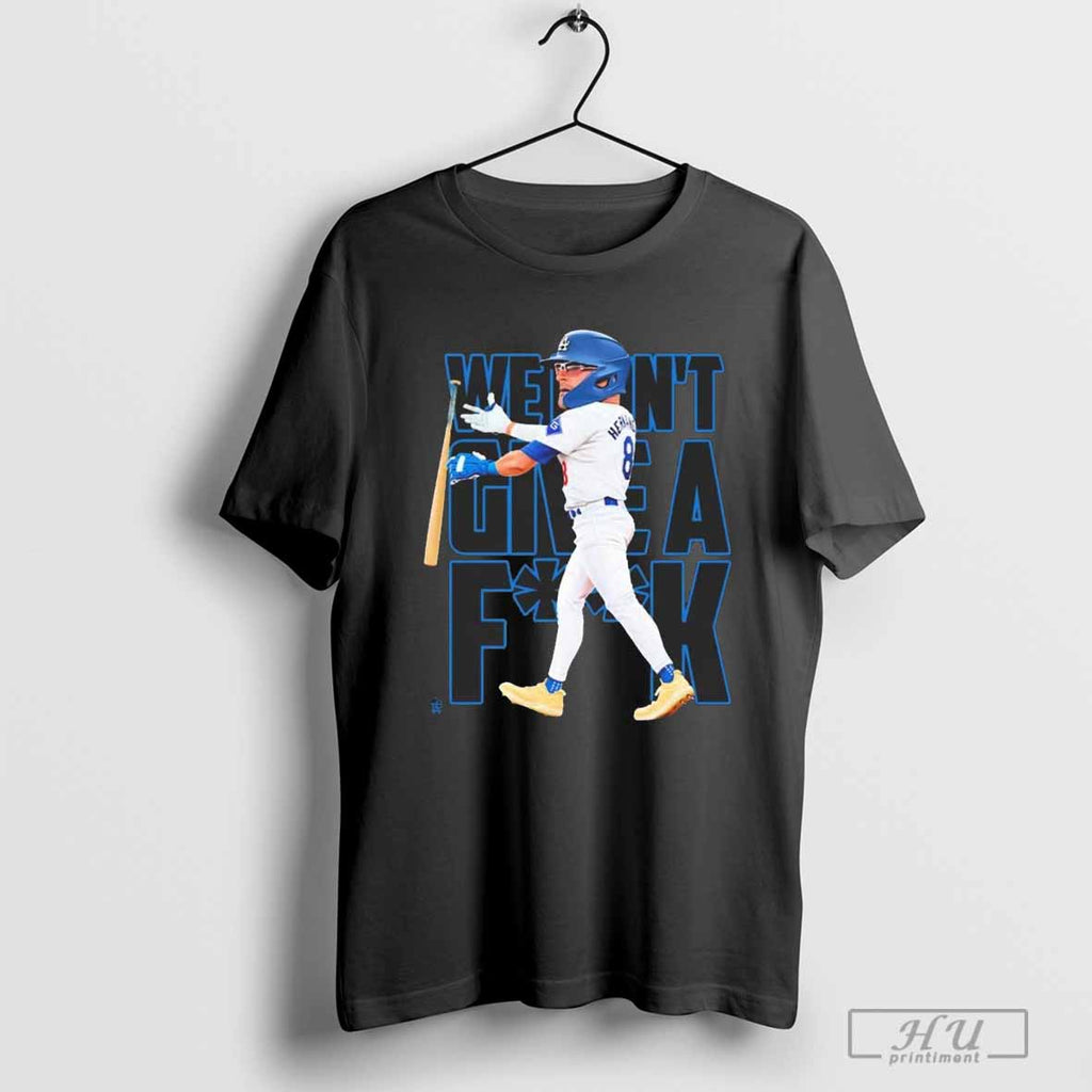 Los Angeles Dodgers We Dont Give A Fuck Kike Hernandez Cartoon Mlb Baseball