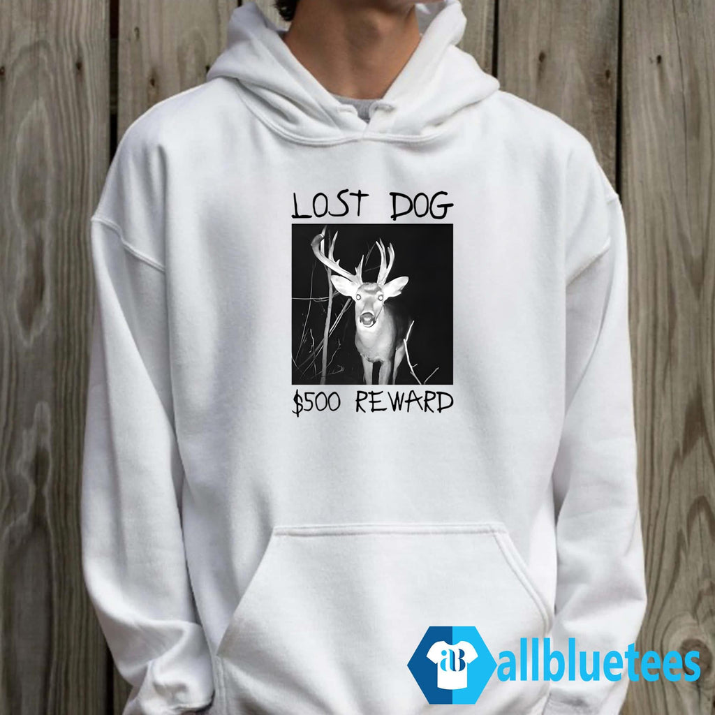 Lost Dog 500 Reward Shirt