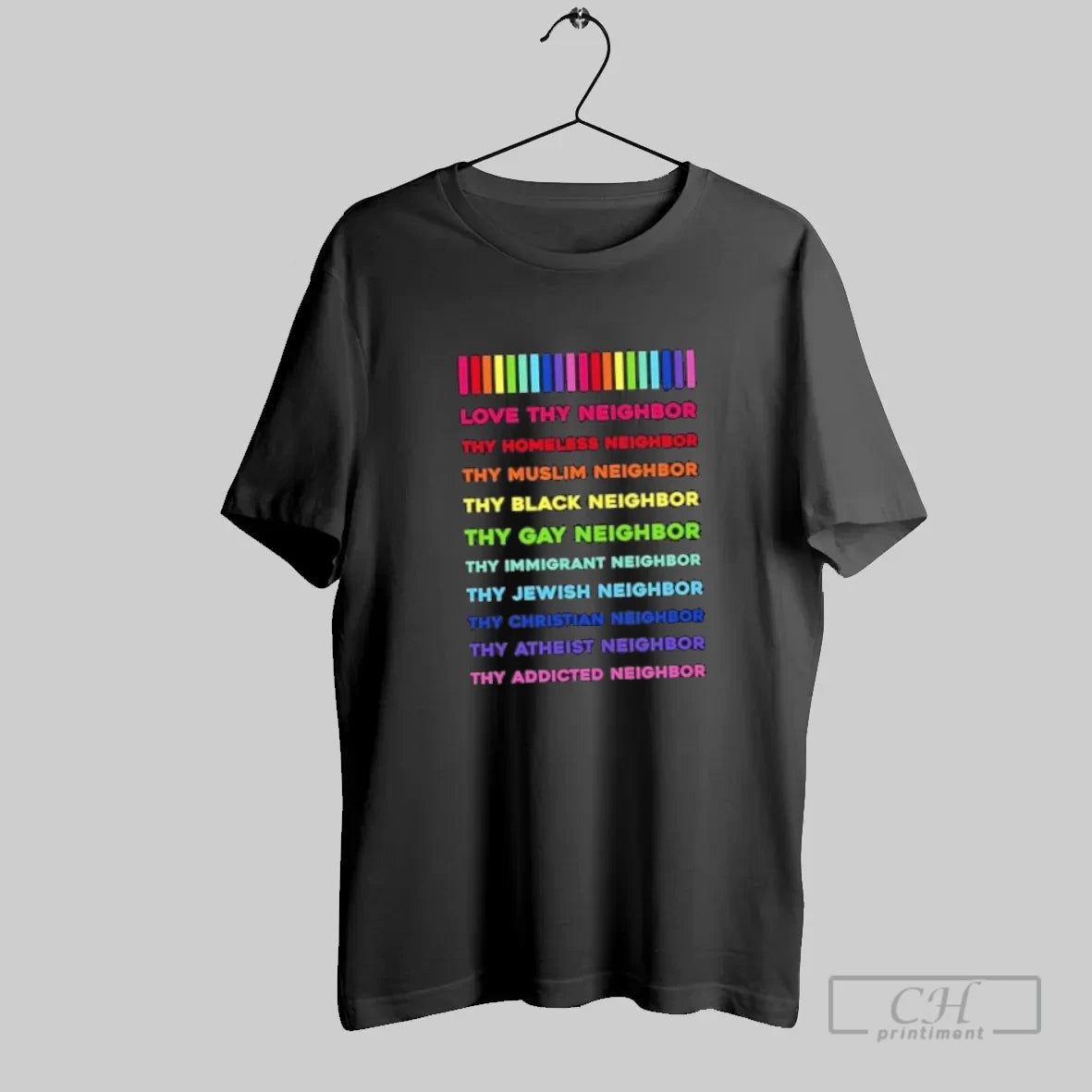 Love Thy Homeless Muslim Black Gay Immigrant Jewish Christian Atheist Addicted Neighbor