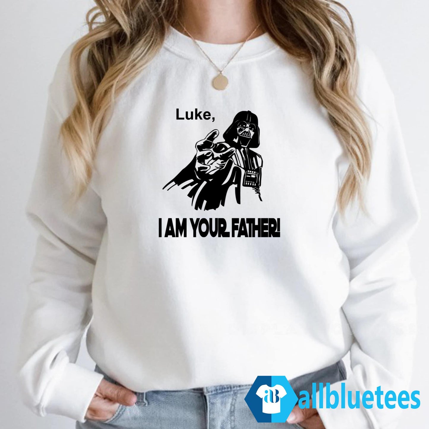 Luke I Am Your Father Shirt