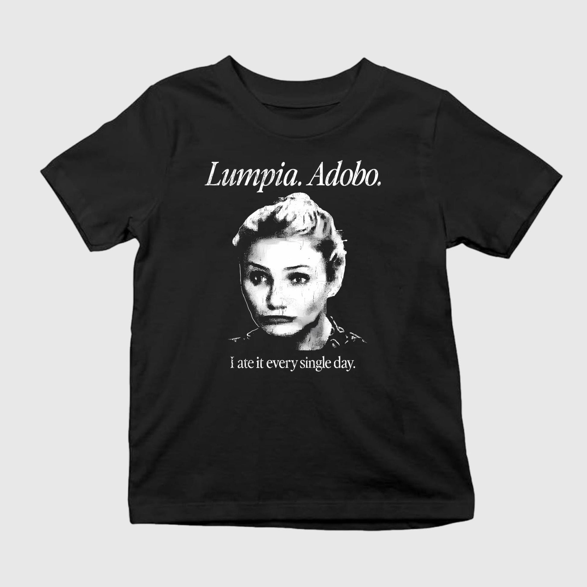 Lumpia Adobo I Ate It Every Single Day Shirt