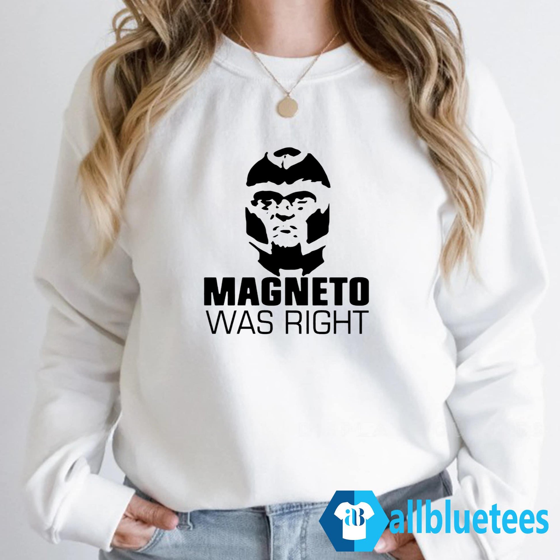 Magneto Was Right Shirt