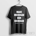 Make Michigan Our Bichigan