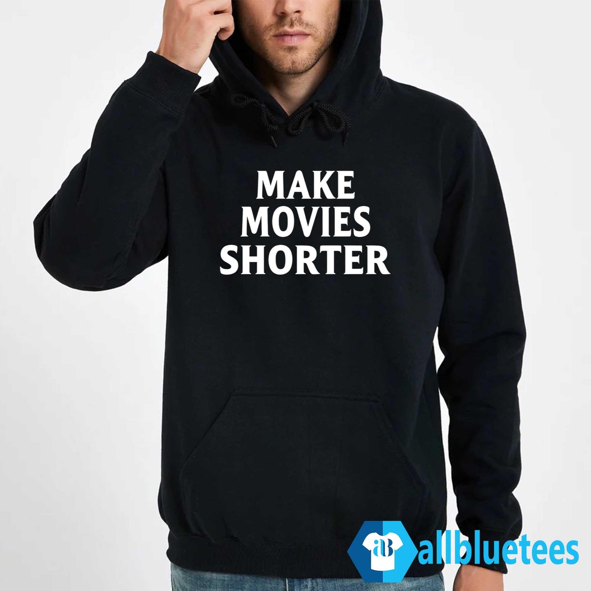 Make Movies Shorter Shirt