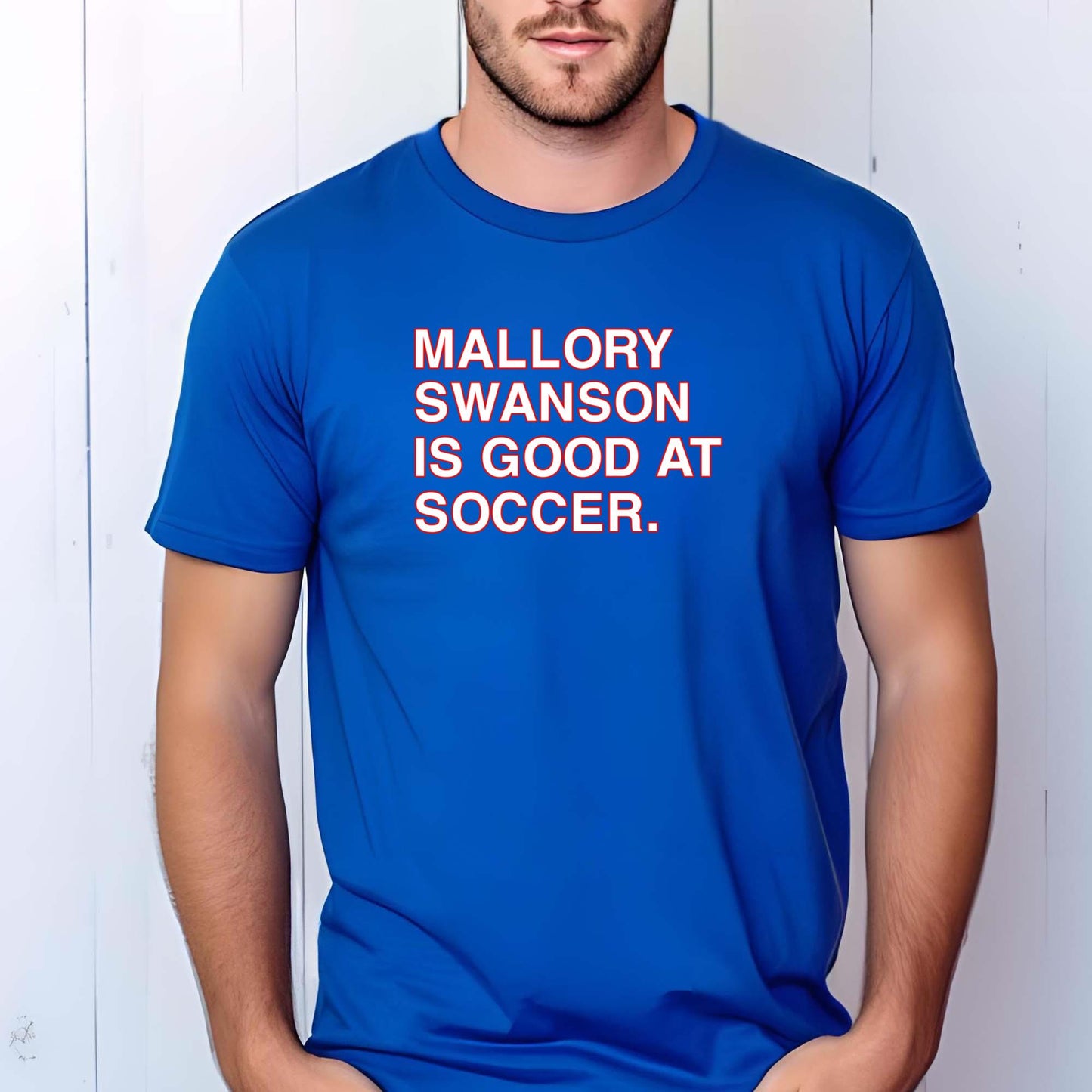 Mallory Swanson Is Good At Soccer Shirt