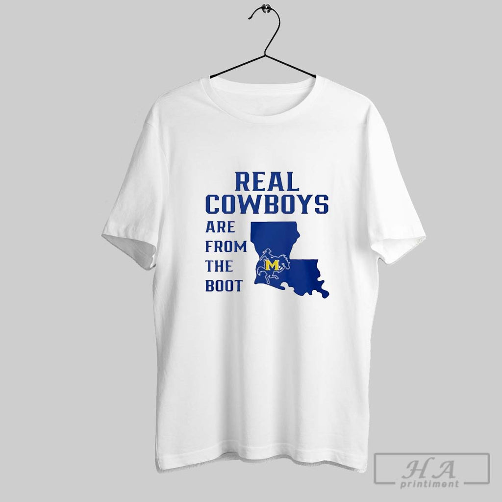 Mcneese State Cowboys Real Cowboys Are From The Boot