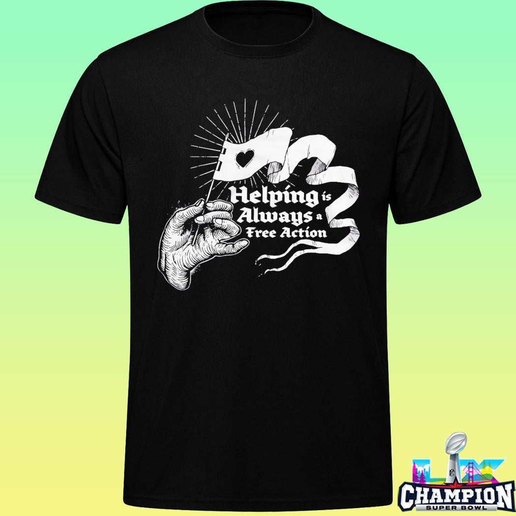 Mcelroy Helping Is Always A Free Action Shirt