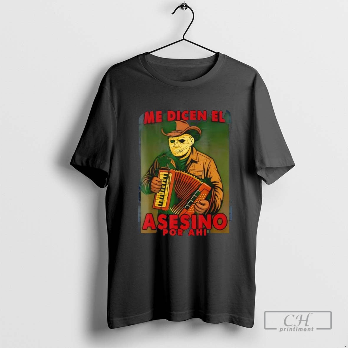 Me Dicen El Asesino Por Ahi Funny Mexican Halloween