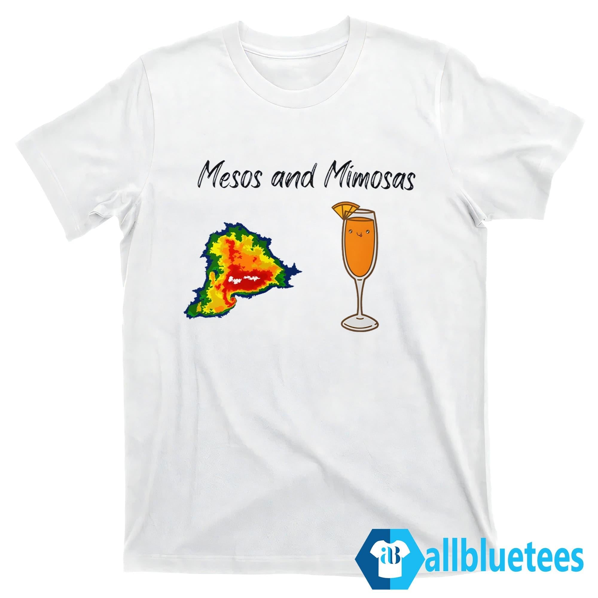 Mesos And Mimosas Shirt