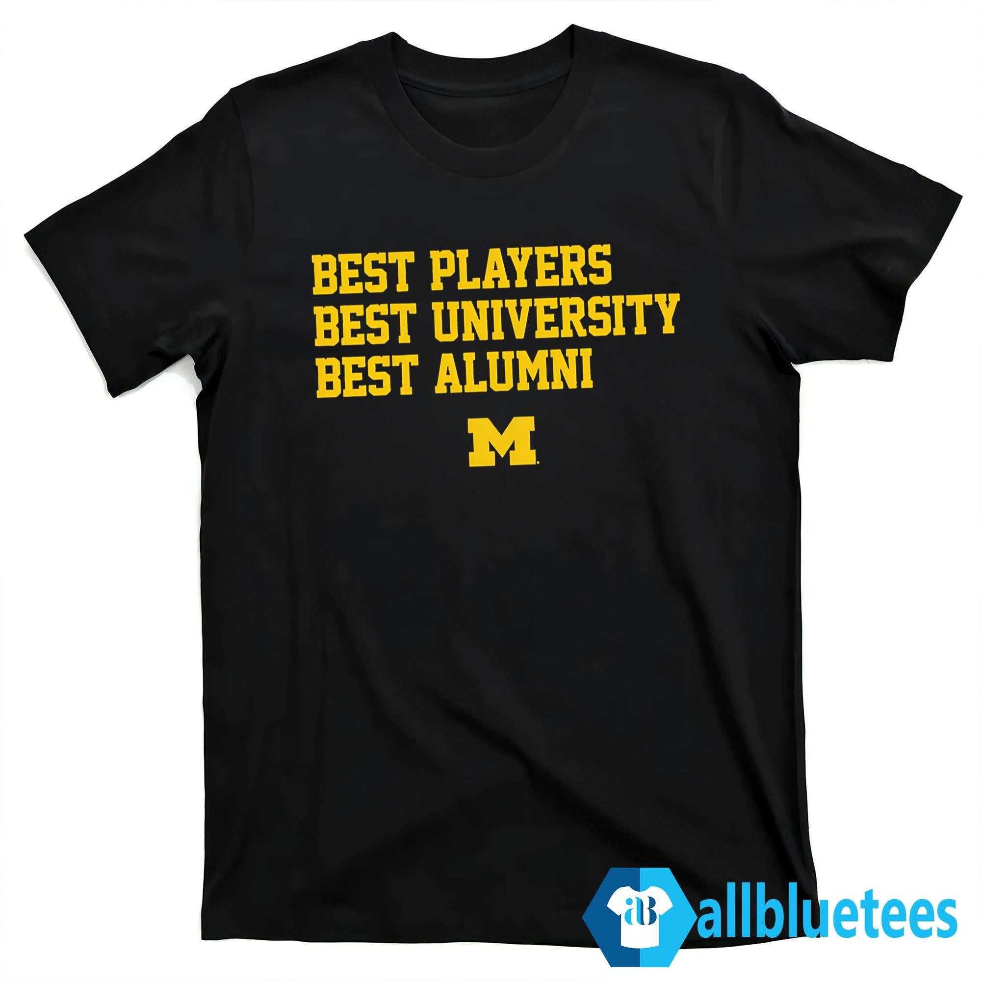 Michigan Best Players University Alumni Shirt