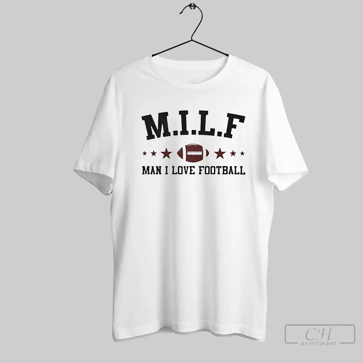 Milf Man I Love Football T Shirt