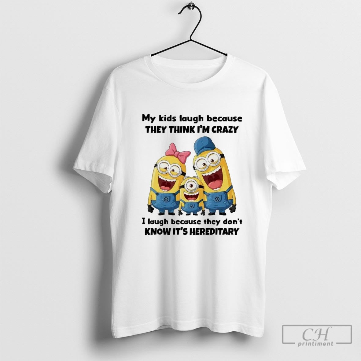 Minion My Kids Laugh Because They Think Im Crazy Know Its Hereditary Shirt Sweater