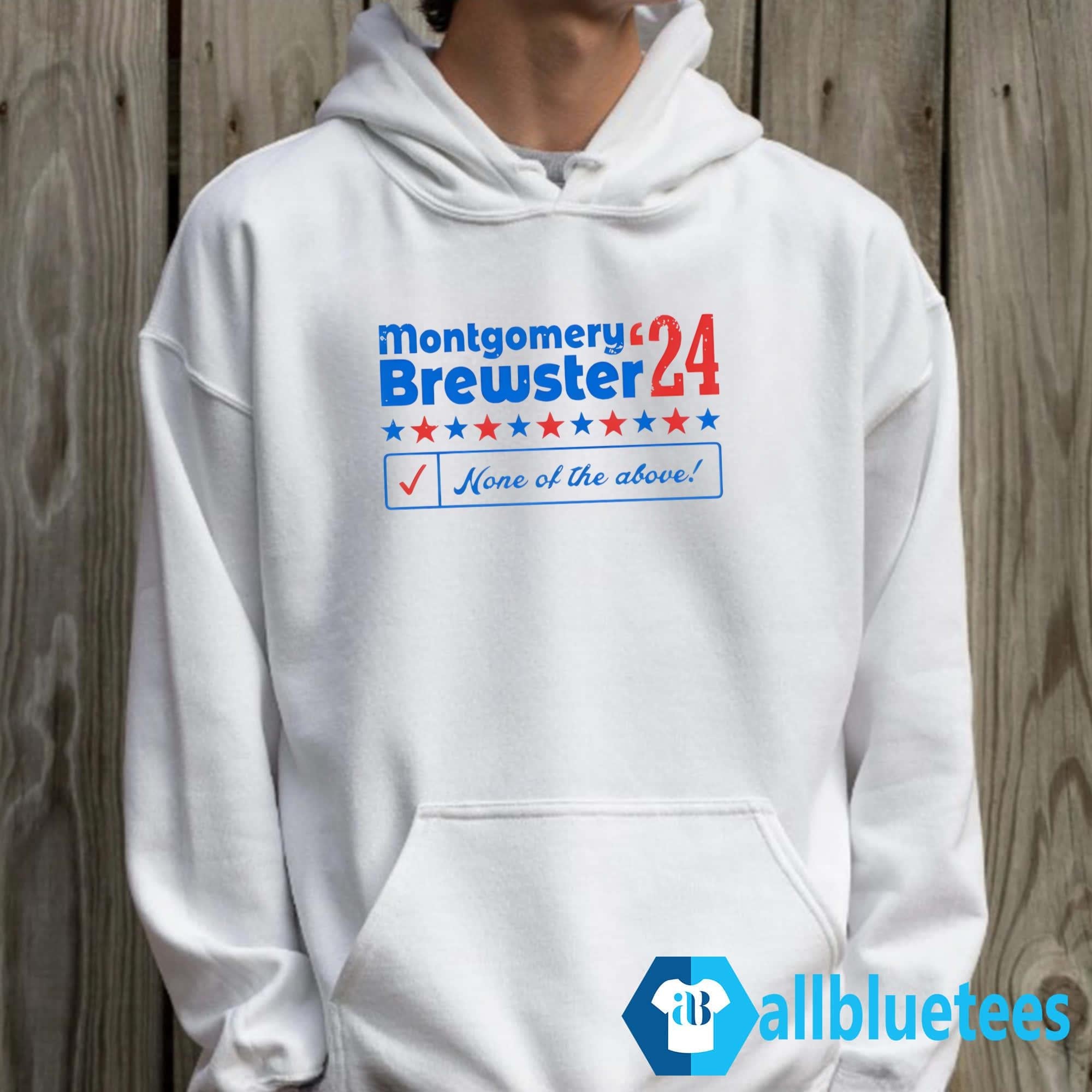 Montgomery Brewster ’24 None Of The Above Shirt