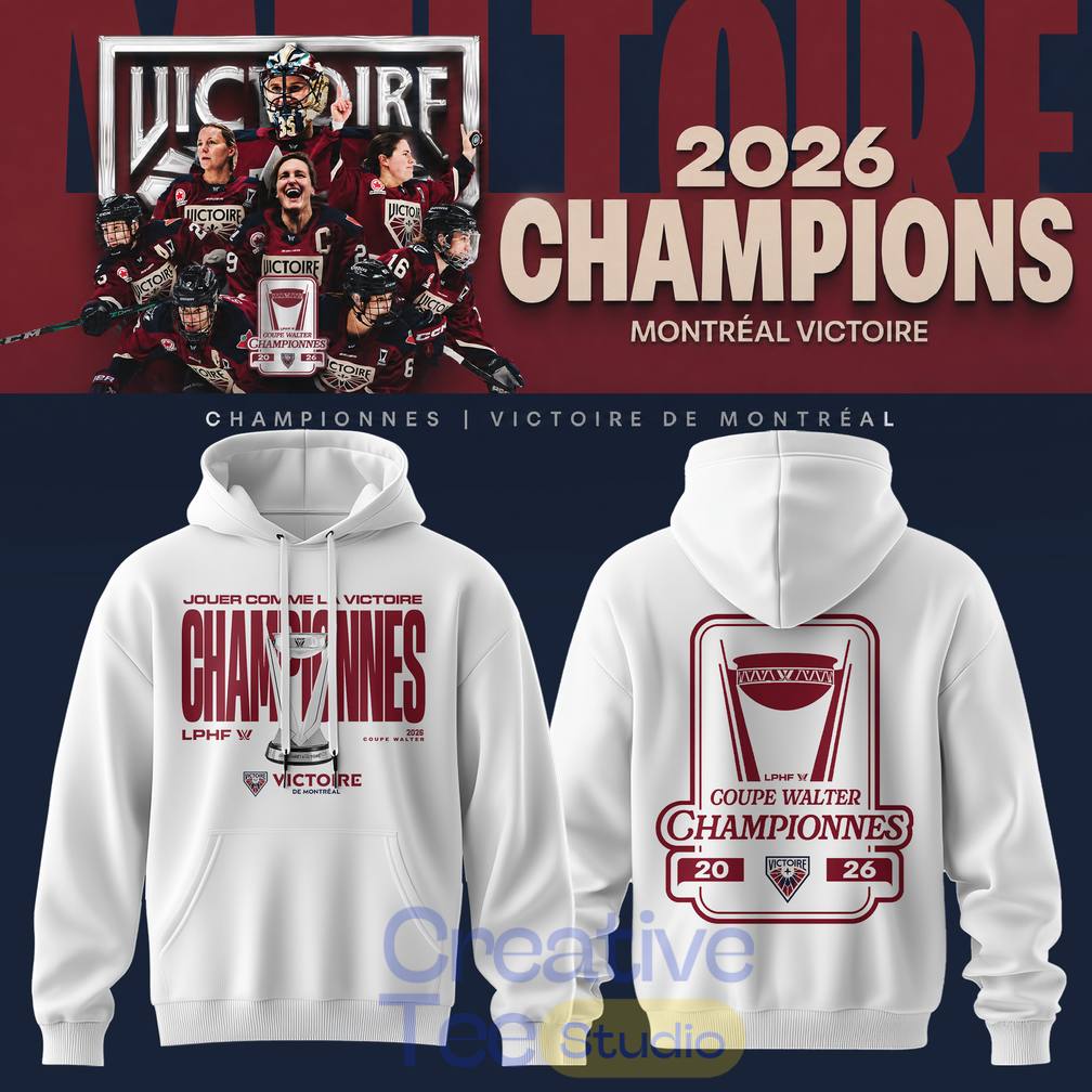 Montréal Victoire PWHL Walter Cup Championship 2026 Hoodie