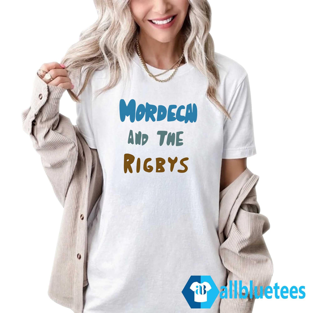 Mordecai And The Rigbys Shirt