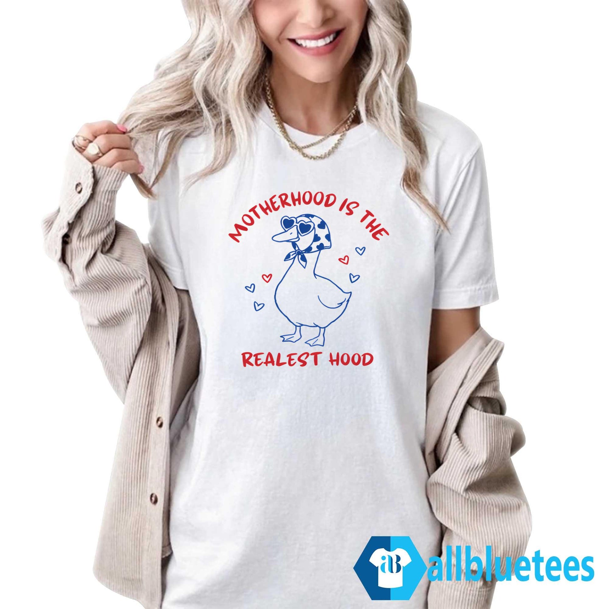 Motherhood Is The Realest Hood Mother Duck Shirt